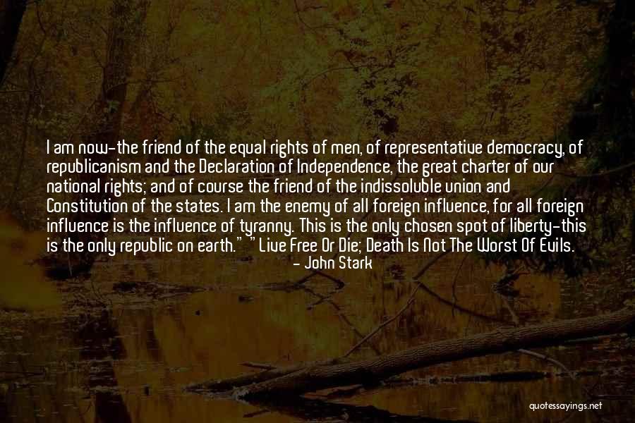 Liberty Or Death Quotes By John Stark