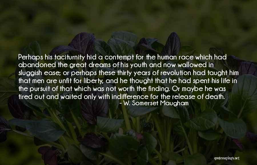 Liberty Or Death Quotes By W. Somerset Maugham