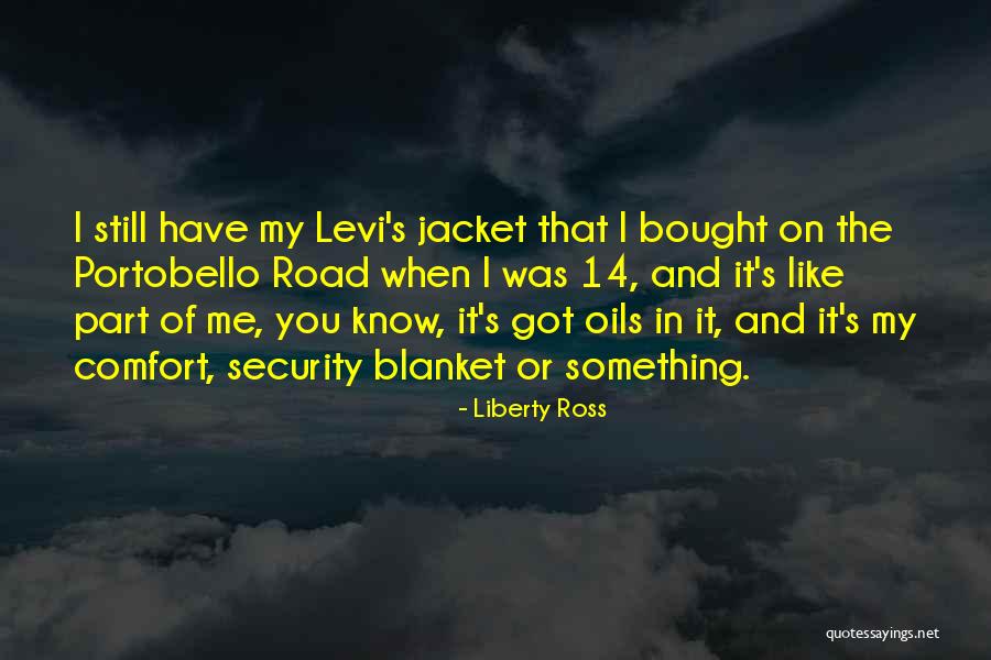 Liberty Ross Quotes 1882519