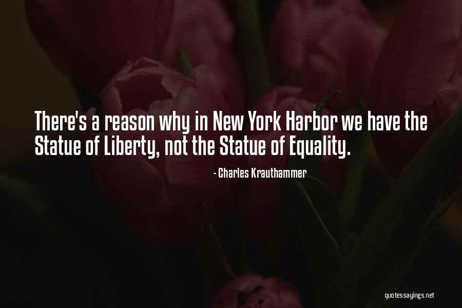 Liberty Statue Quotes By Charles Krauthammer