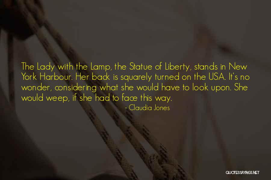 Liberty Statue Quotes By Claudia Jones