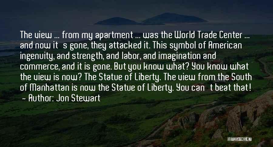 Liberty Statue Quotes By Jon Stewart