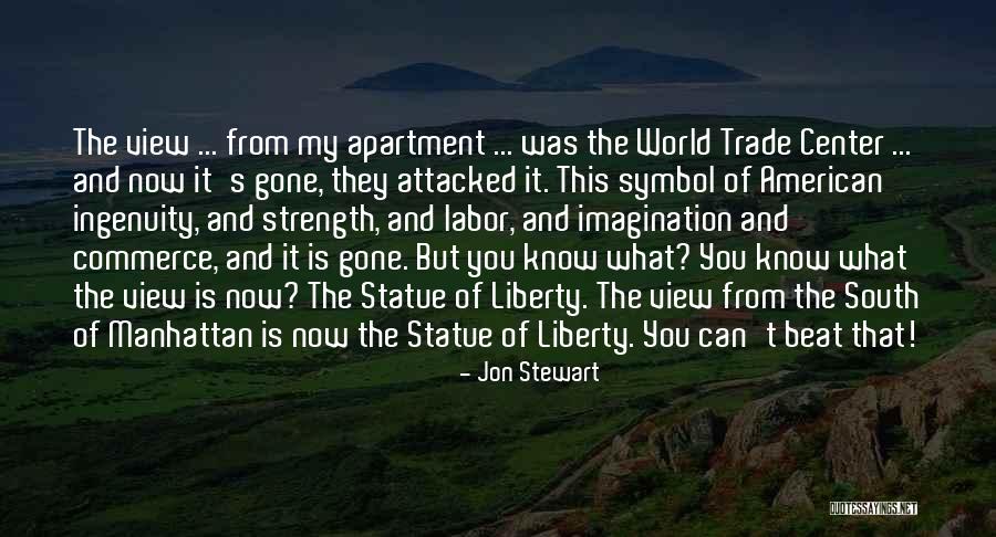 Liberty Statue Quotes By Jon Stewart