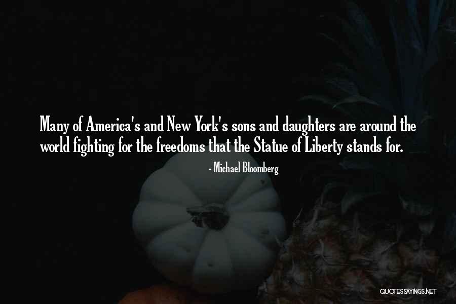 Liberty Statue Quotes By Michael Bloomberg