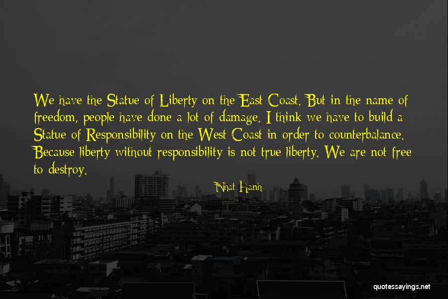 Liberty Statue Quotes By Nhat Hanh