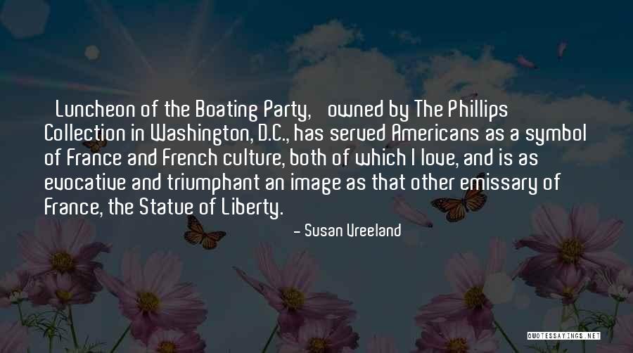 Liberty Statue Quotes By Susan Vreeland