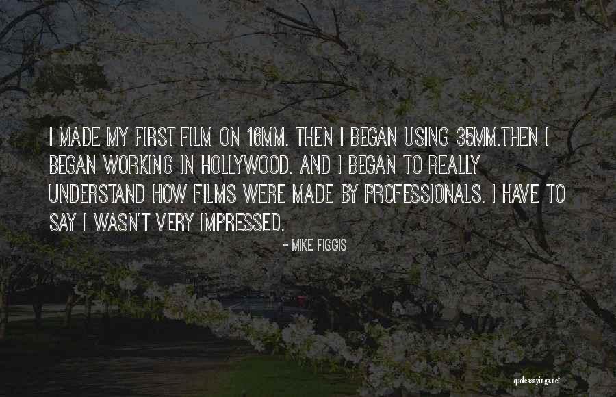 Liberty Tool Quotes By Mike Figgis Liberty Tool Quotes By Mike Figgis