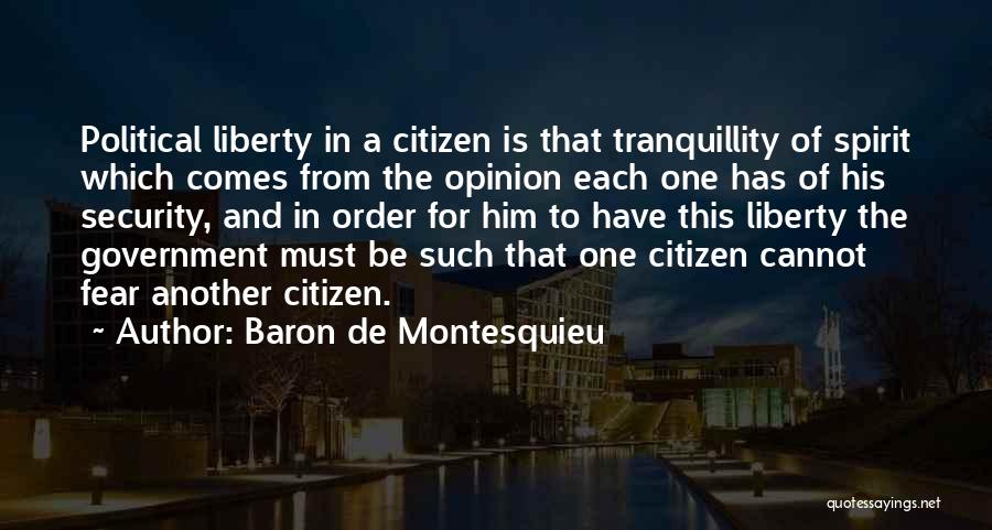 Liberty Vs Security Quotes By Baron De Montesquieu