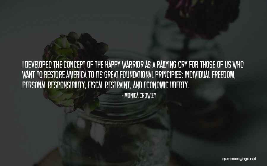 Liberty With Restraint Quotes By Monica Crowley Liberty With Restraint Quotes By Monica Crowley