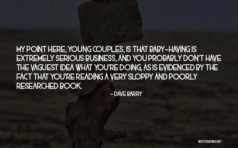 Libical Quotes By Dave Barry Libical Quotes By Dave Barry