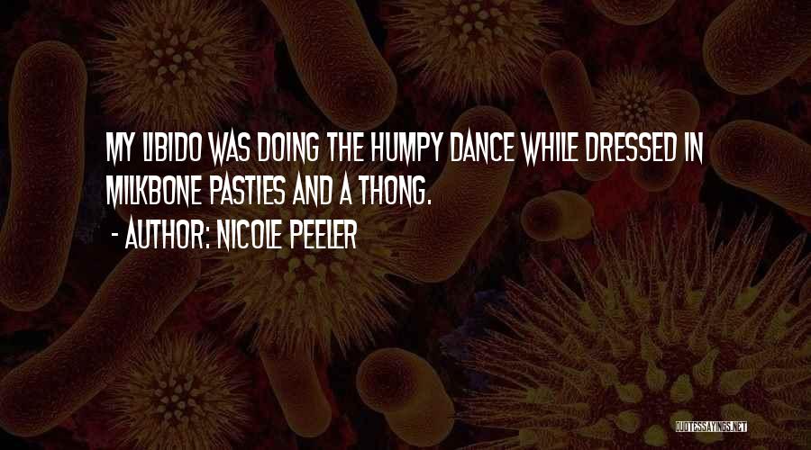 Libido Quotes By Nicole Peeler