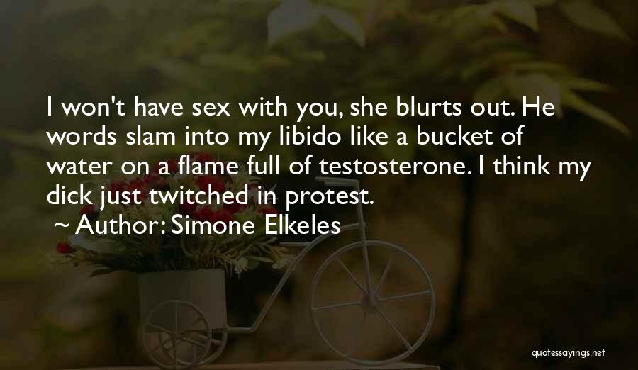 Libido Quotes By Simone Elkeles