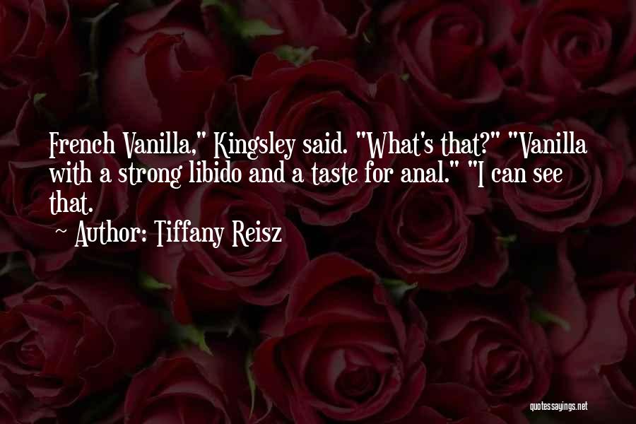 Libido Quotes By Tiffany Reisz