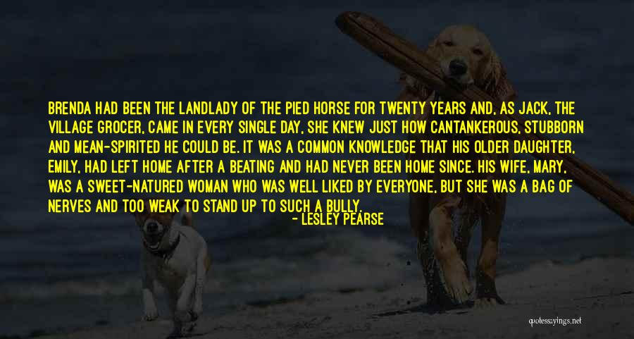 Librame De Mis Quotes By Lesley Pearse