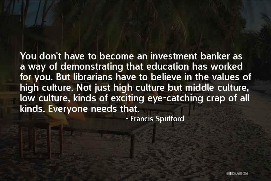 Librarians Quotes By Francis Spufford Librarians Quotes By Francis Spufford