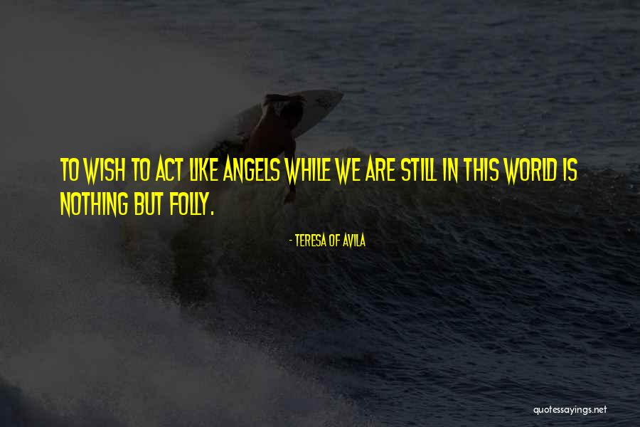 Librarianship Quotes By Teresa Of Avila Librarianship Quotes By Teresa Of Avila