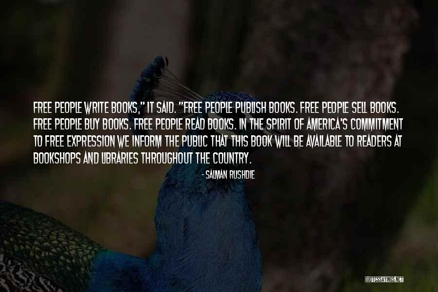 Libraries And Books Quotes By Salman Rushdie Libraries And Books Quotes By Salman Rushdie