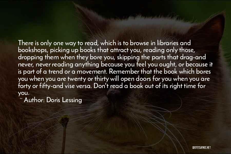 Libraries And Reading Quotes By Doris Lessing