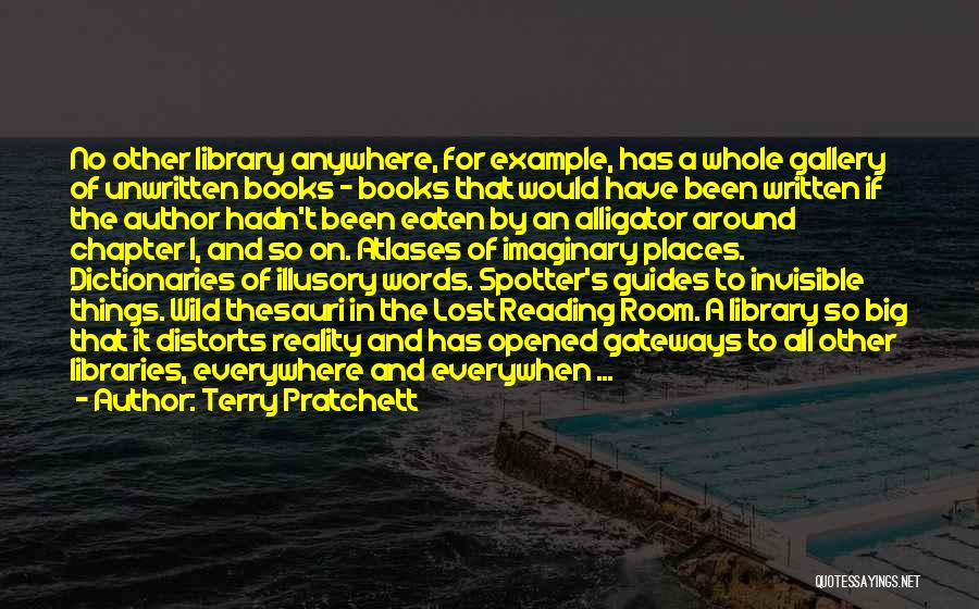 Libraries And Reading Quotes By Terry Pratchett