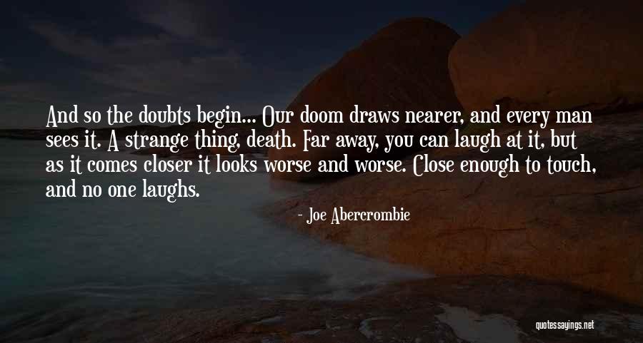 Libraries As Shelter From Storms Quotes By Joe Abercrombie Libraries As Shelter From Storms Quotes By Joe Abercrombie