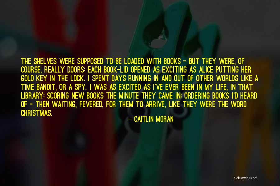 Libraries Books And Reading Quotes By Caitlin Moran