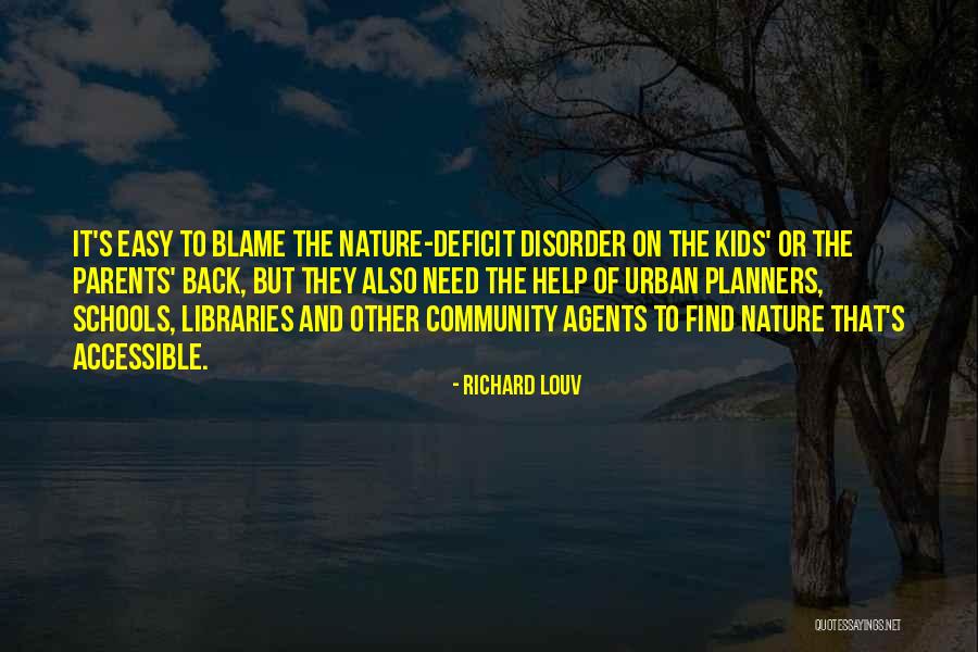 Libraries For Kids Quotes By Richard Louv Libraries For Kids Quotes By Richard Louv
