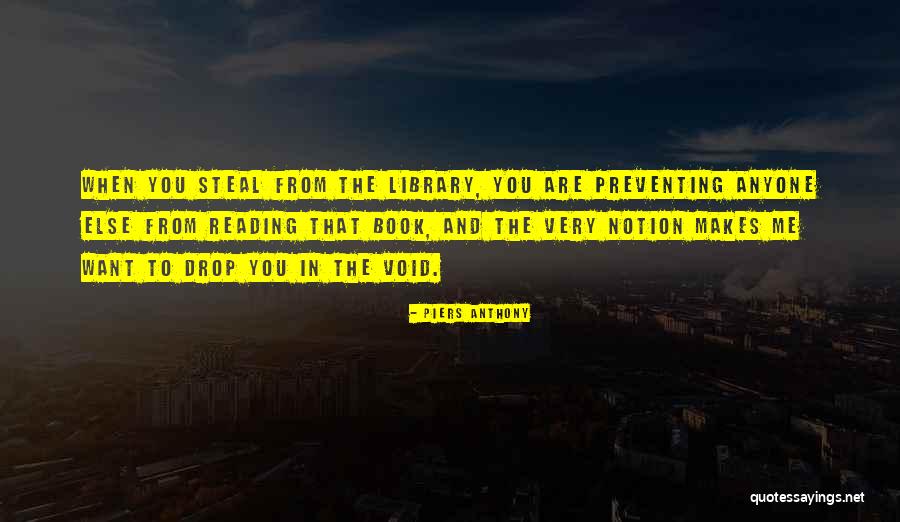 Library And Book Quotes By Piers Anthony Library And Book Quotes By Piers Anthony