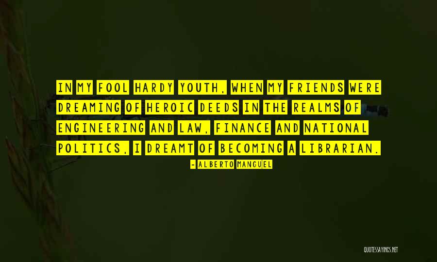 Library And Librarian Quotes By Alberto Manguel Library And Librarian Quotes By Alberto Manguel