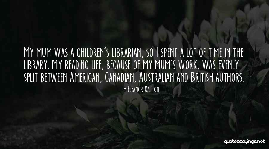 Library And Librarian Quotes By Eleanor Catton Library And Librarian Quotes By Eleanor Catton