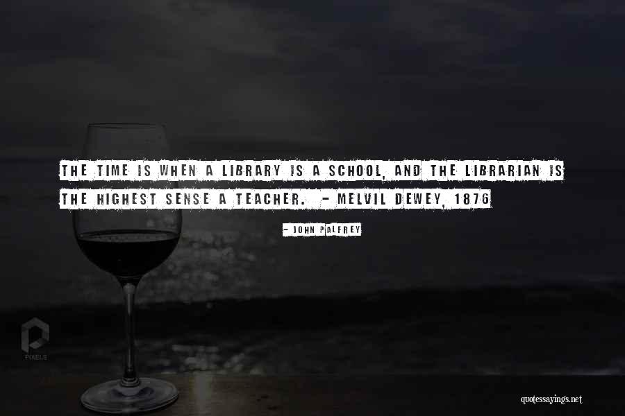 Library And Librarian Quotes By John Palfrey Library And Librarian Quotes By John Palfrey