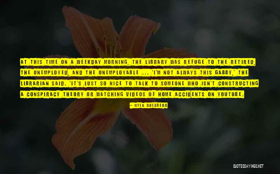Library And Librarian Quotes By Myla Goldberg Library And Librarian Quotes By Myla Goldberg