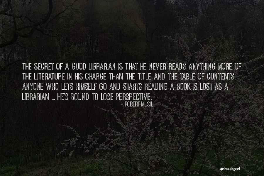 Library And Librarian Quotes By Robert Musil Library And Librarian Quotes By Robert Musil