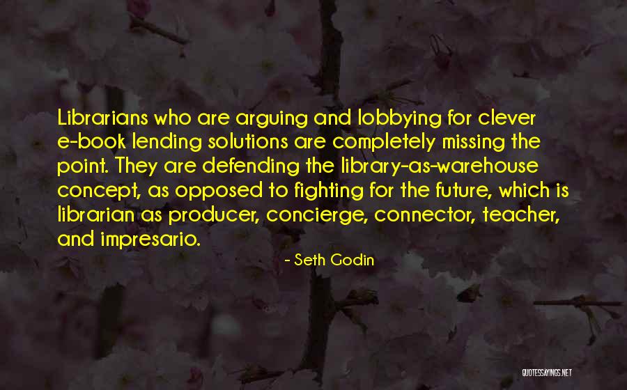 Library And Librarian Quotes By Seth Godin Library And Librarian Quotes By Seth Godin