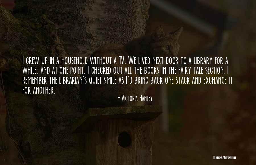 Library And Librarian Quotes By Victoria Hanley Library And Librarian Quotes By Victoria Hanley