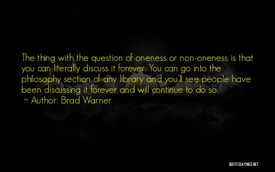 Library And Quotes By Brad Warner