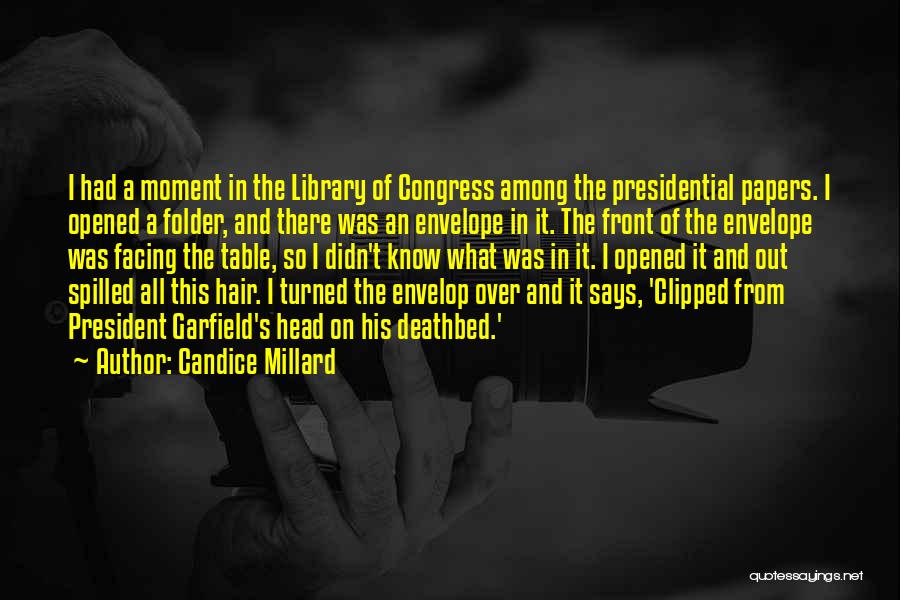 Library And Quotes By Candice Millard