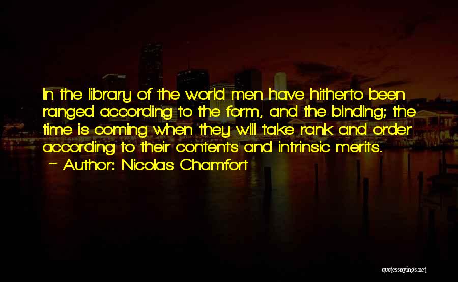 Library And Quotes By Nicolas Chamfort