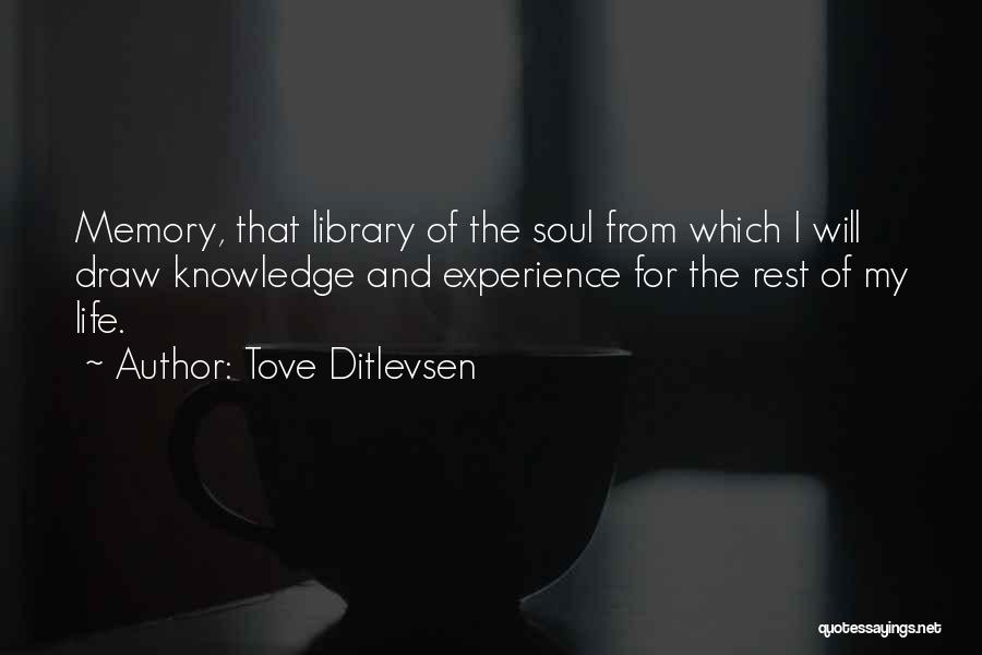 Library And Quotes By Tove Ditlevsen