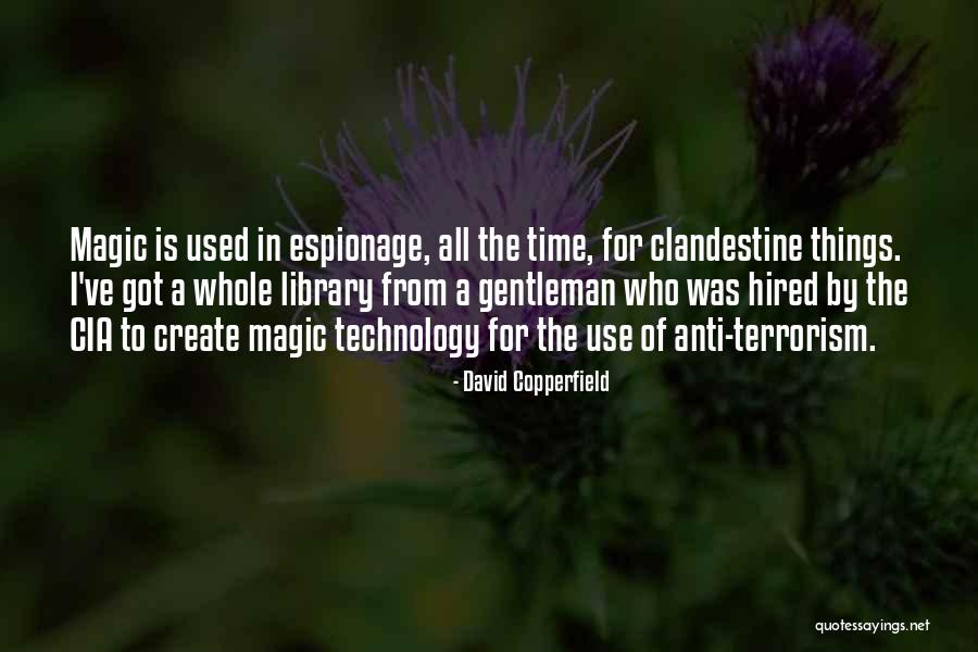 Library And Technology Quotes By David Copperfield