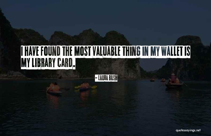Library Cards Quotes By Laura Bush Library Cards Quotes By Laura Bush