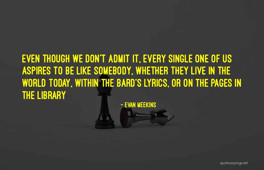 Library Heroes Quotes By Evan Meekins Library Heroes Quotes By Evan Meekins