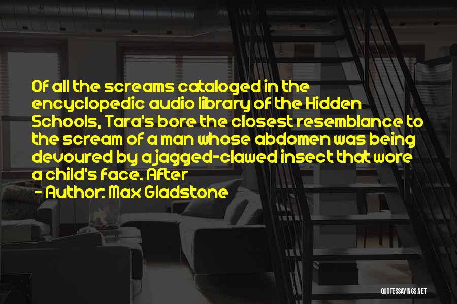 Library In Schools Quotes By Max Gladstone