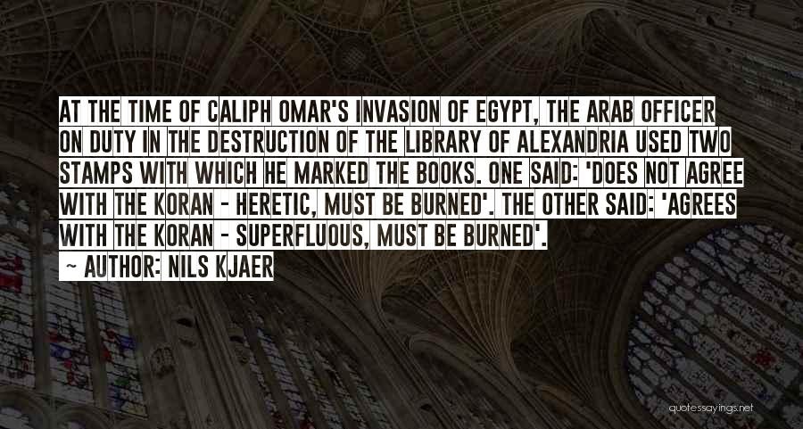 Library Of Alexandria Quotes By Nils Kjaer