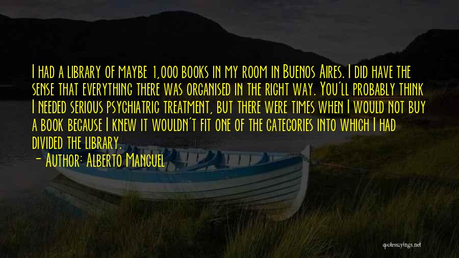 Library Quotes By Alberto Manguel