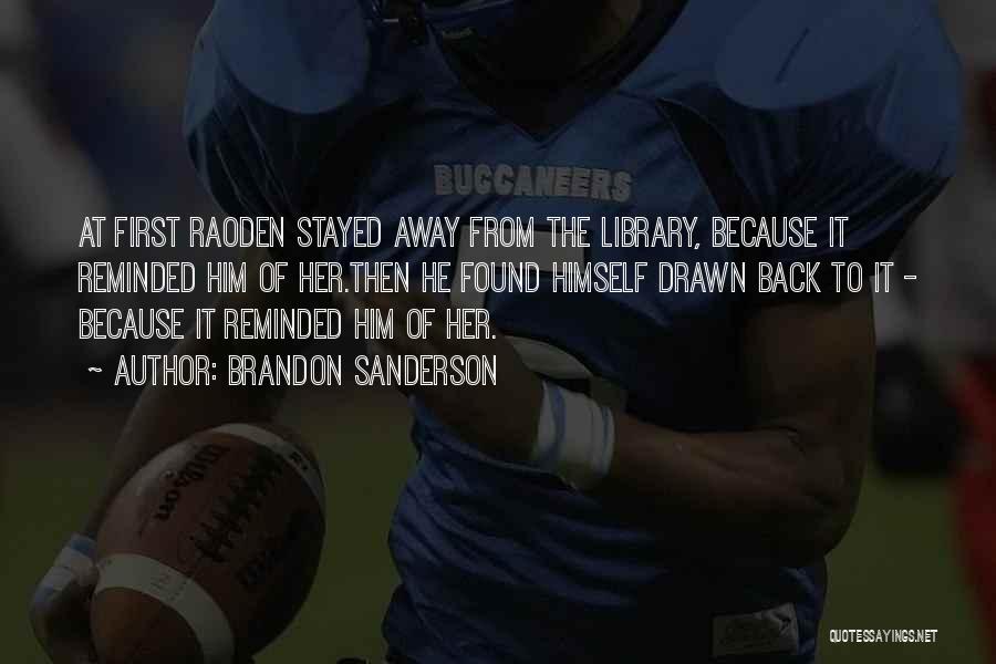 Library Quotes By Brandon Sanderson