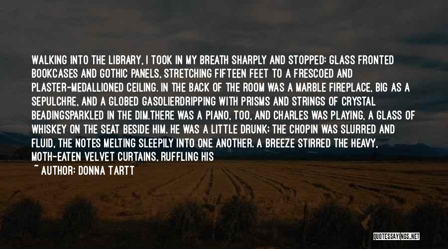Library Quotes By Donna Tartt