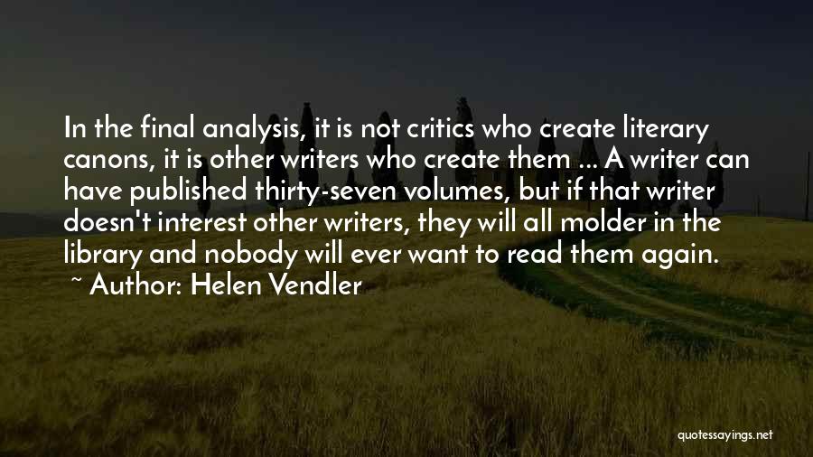 Library Quotes By Helen Vendler