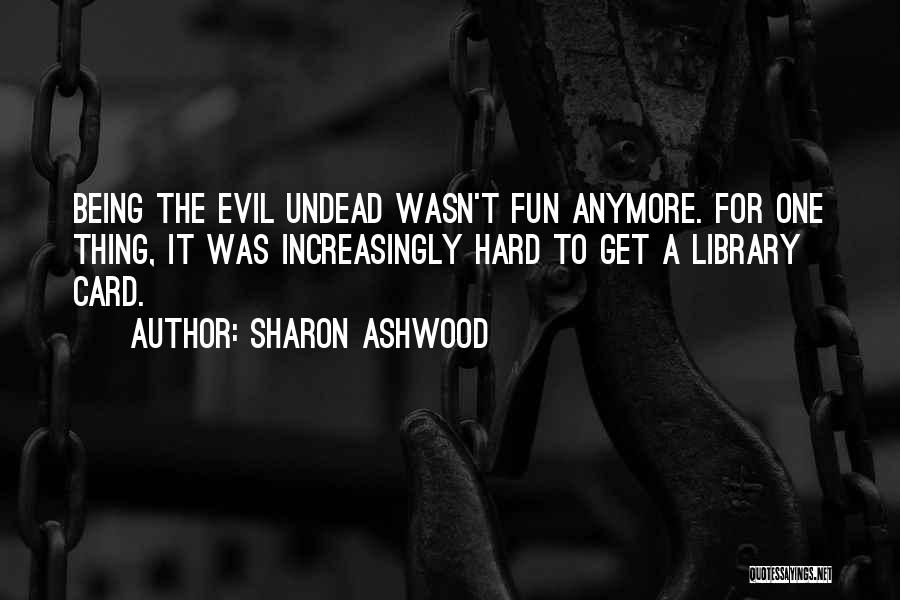 Library Quotes By Sharon Ashwood