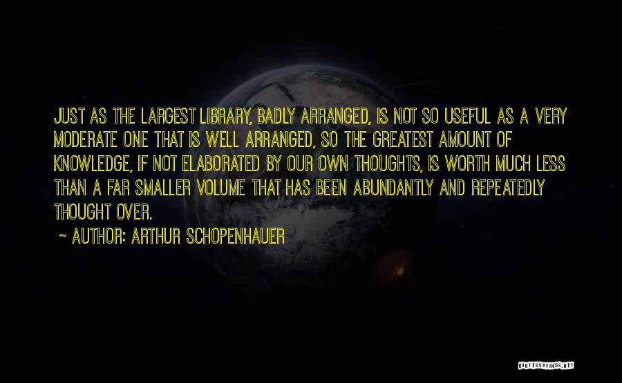 Library Research Quotes By Arthur Schopenhauer