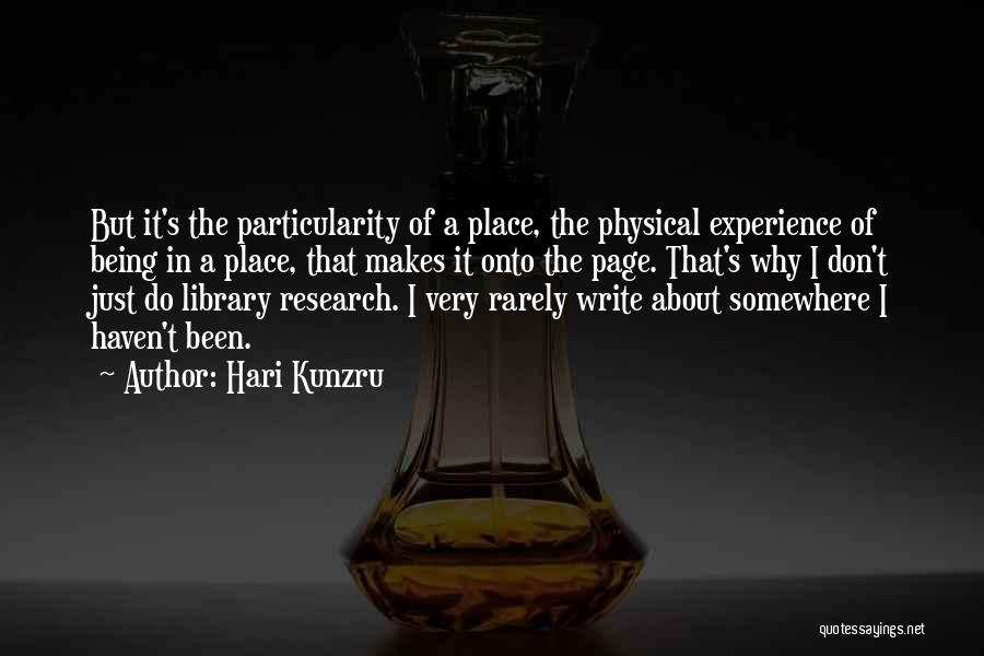 Library Research Quotes By Hari Kunzru